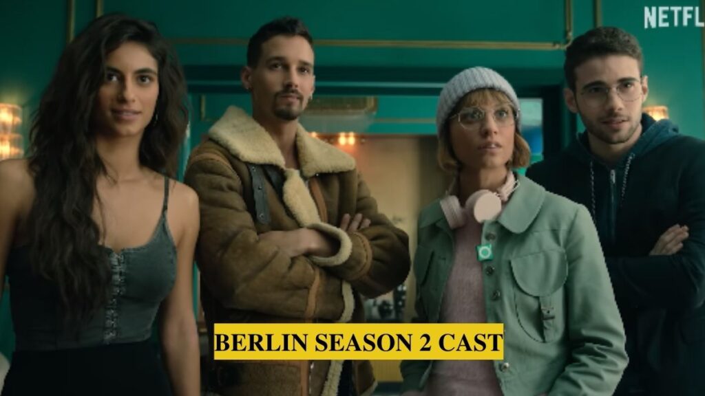 Berlin Season 2: Cast & Characters