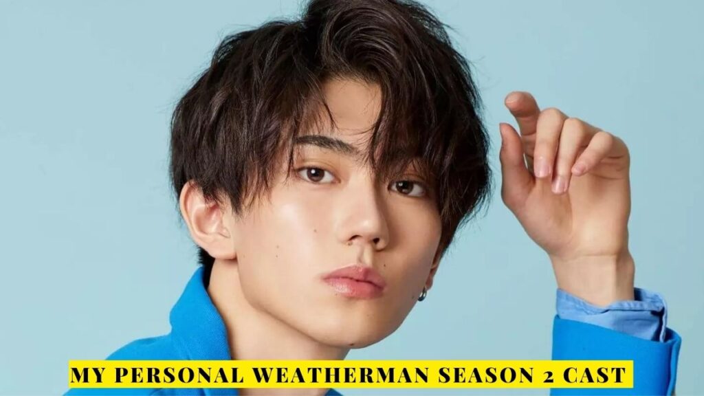 My Personal Weatherman Season 2 Cast 